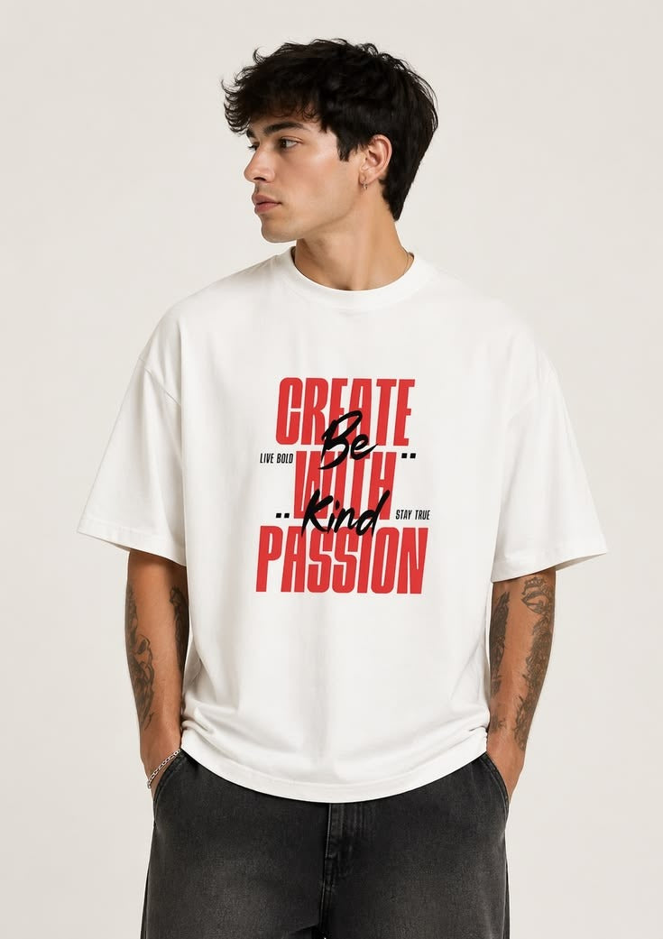Create Your Passion Oversized Tshirts